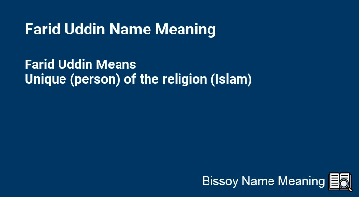 Farid Uddin Name Meaning